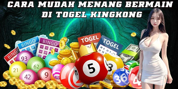 Cara Mudah Menang Bermain di Togel Kingkong