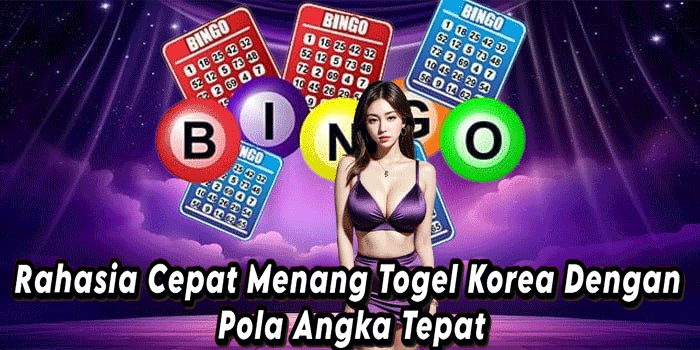 Rahasia Cepat Menang Togel Korea Dengan Pola Angka Tepat